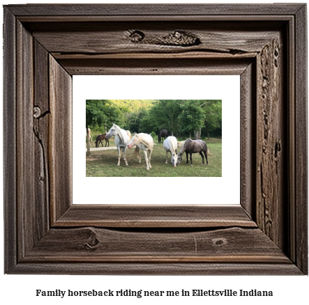 family horseback riding near me in Ellettsville, Indiana